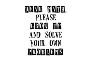 Dear Math, Please Grow Up and Solve Your Own Problems