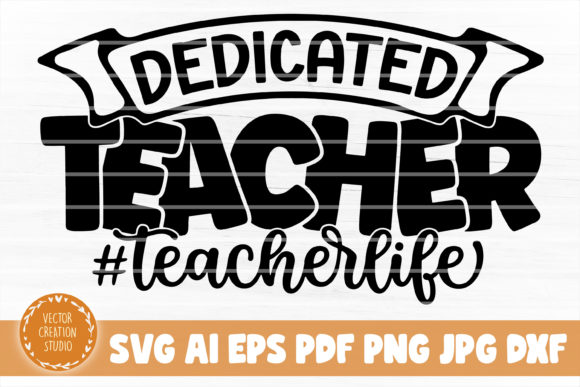 Dedicated Teacher SVG Cut File Review